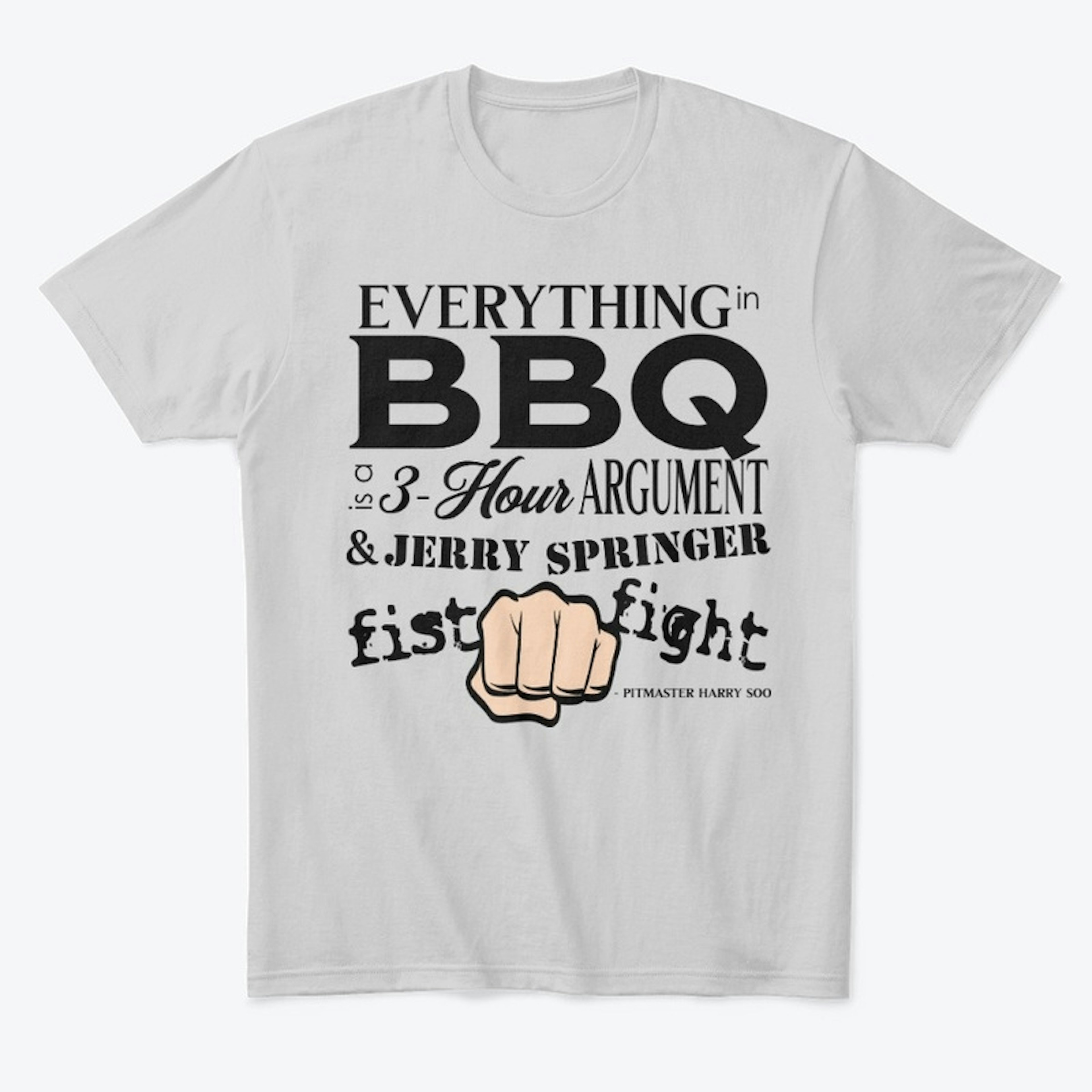 Everything BBQ Is a 3 Hour Argument